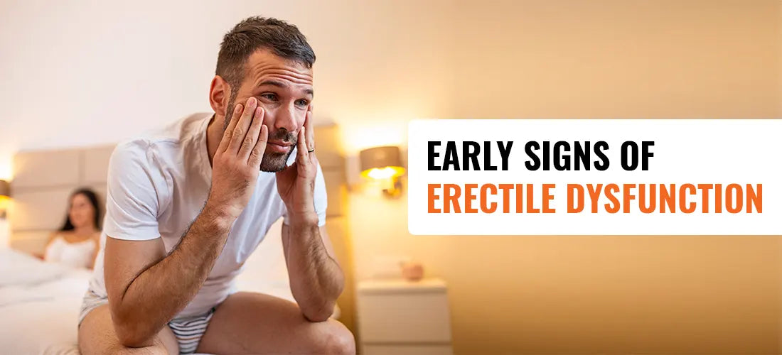 Ed Tel Sign Early Signs of ED: Recognizing & Addressing ED