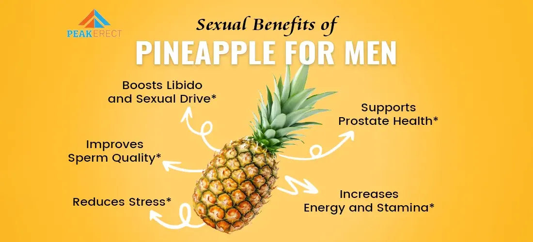 5 Benefits of Pineapple Sexually